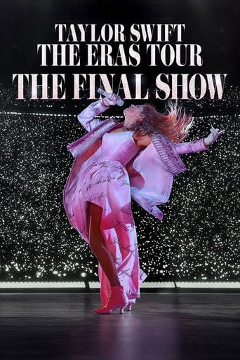 Taylor Swift | The Eras Tour | The Final Show - Glenn Weiss · 2025