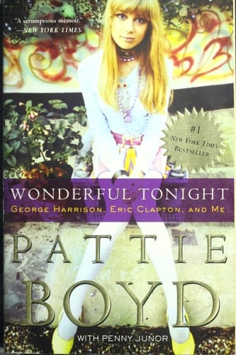 Wonderful Tonight George Harrison, Eric Clapton, and Me - Pattie Boyd, Penny Junor · 2008