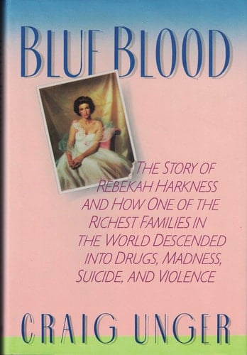 Blue Blood - Craig Unger · 1988