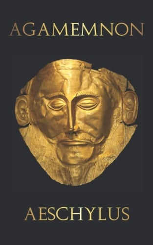 Agamemnon - Aeschylus · 2020