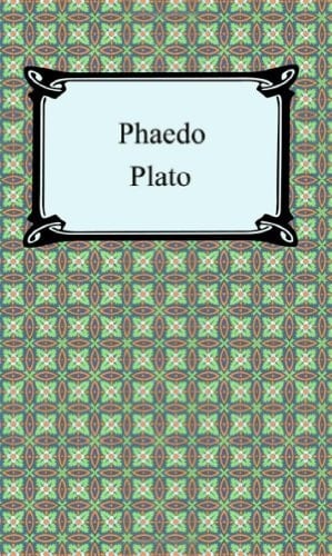 Phaedo - Plato · 2006