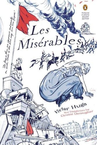 Les Miserables (Penguin Classics Deluxe Edition) - Victor Hugo · 2015