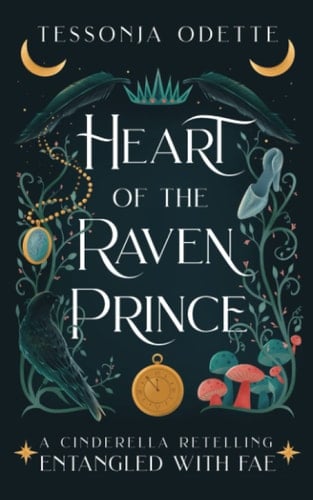 Heart of the Raven Prince - Tessonja Odette · 2021