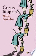 Casas limpias - María Agúndez · 2025