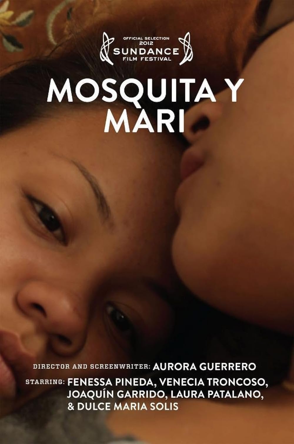 Mosquita y Mari - Aurora Guerrero · 2012