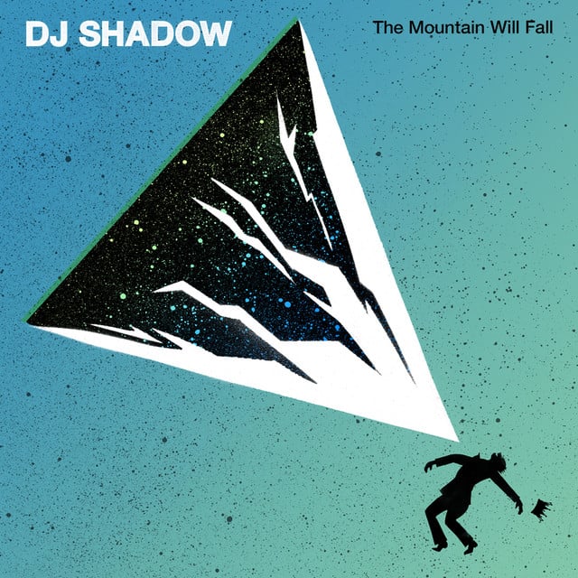 The Mountain Will Fall - Album · DJ Shadow