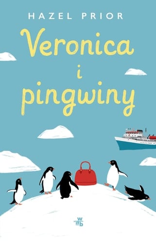 Veronica i pingwiny - Hazel Prior · 2023