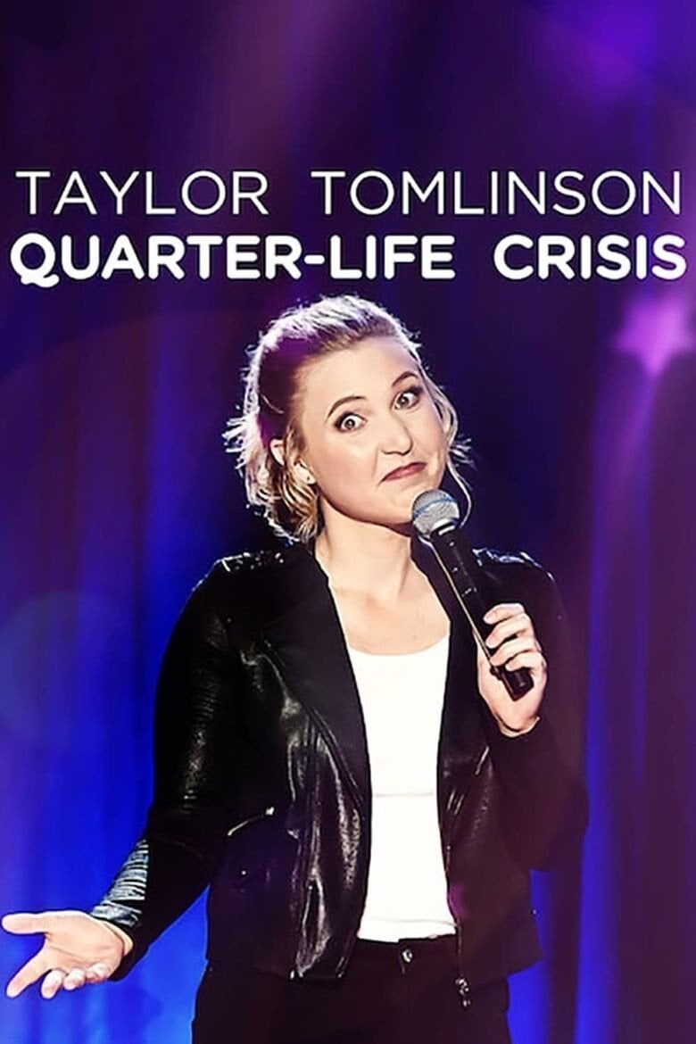 Taylor Tomlinson: Quarter-Life Crisis - Marcus Raboy · 2020