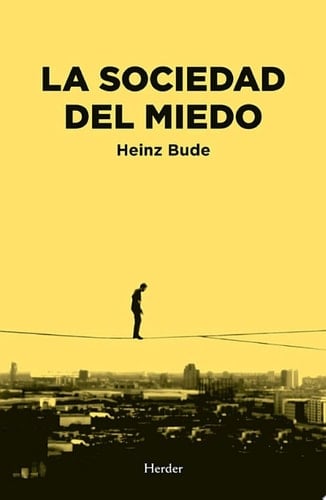 La sociedad del miedo (Spanish Edition)