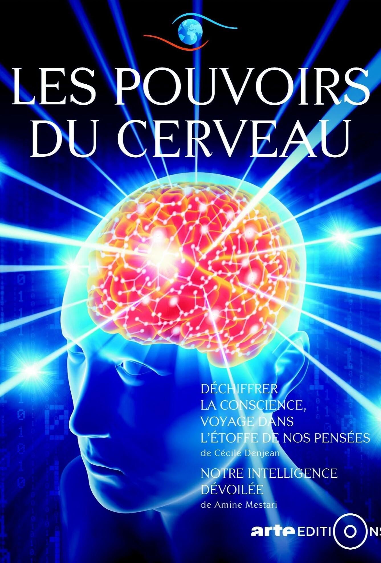 Les pouvoirs du cerveau - Cécile Denjean · 2016