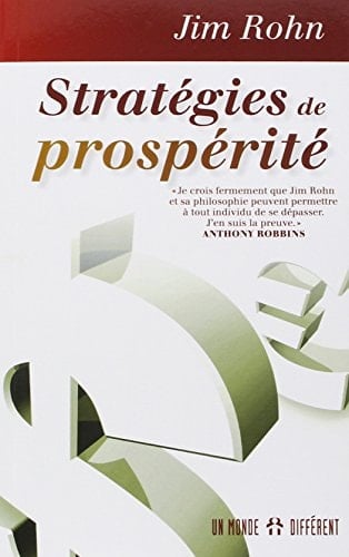 Stratégies de prospérité - E. James Rohn, Jim Rohn · 2011