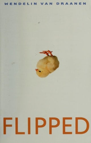 Flipped - Wendelin Van Draanen · 2546