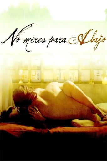 No mires para abajo - Eliseo Subiela · 2008