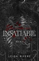 Insatiable - Leigh Rivers · 2026