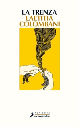 La trenza / The Braid - Laetitia Colombani • 2018