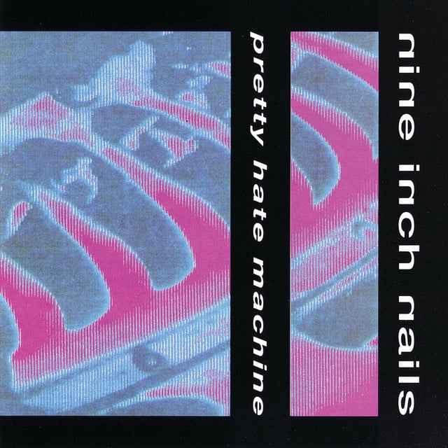 Pretty Hate Machine - Album · Nine Inch Nails