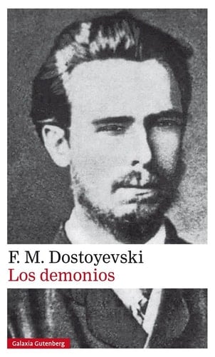 Los demonios - Fiodor Dostoyevski • 2017