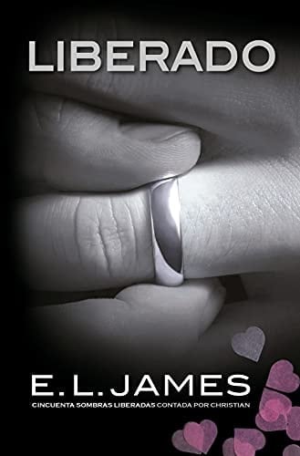 Liberado («Cincuenta sombras» contada por Christian Grey 3) - E.L. James • 2021