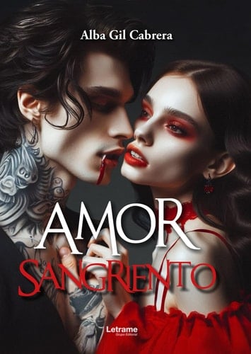 Amor Sangriento (Spanish Edition) - Alba Gil Cabrera • 2024