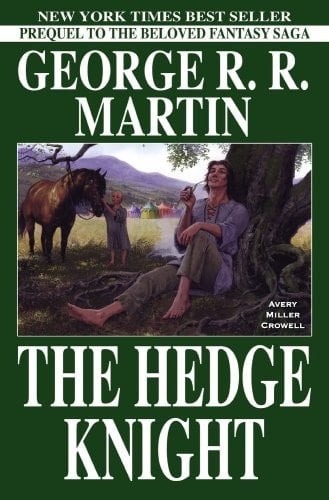 The Hedge Knight - George R. R. Martin · 2007