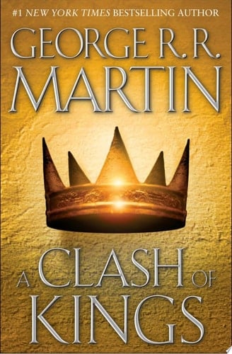 A Clash of Kings - George R. R. Martin · 1999