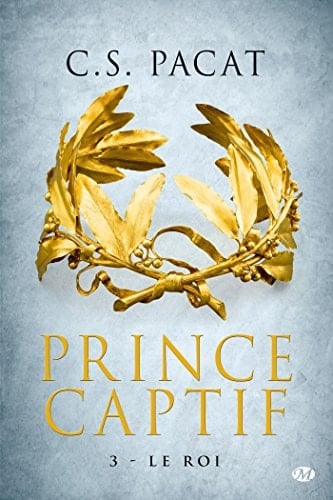 Prince captif - C. S. Pacat · 2016
