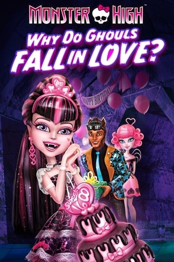 Monster High: Why Do Ghouls Fall in Love? - 2012