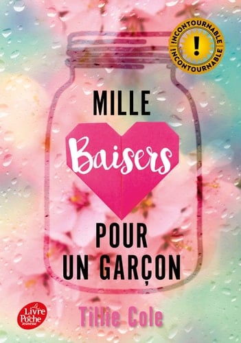 Mille baisers pour un garçon - Tillie Cole · 2018