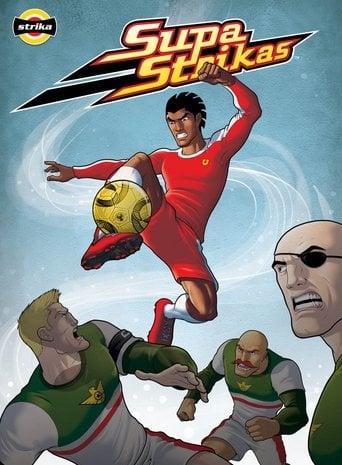 Supa Strikas - · 2009