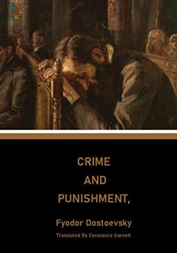 Crime and Punishment: Fyodor Dostoevsky - Fyodor Dostoevsky 路 2020