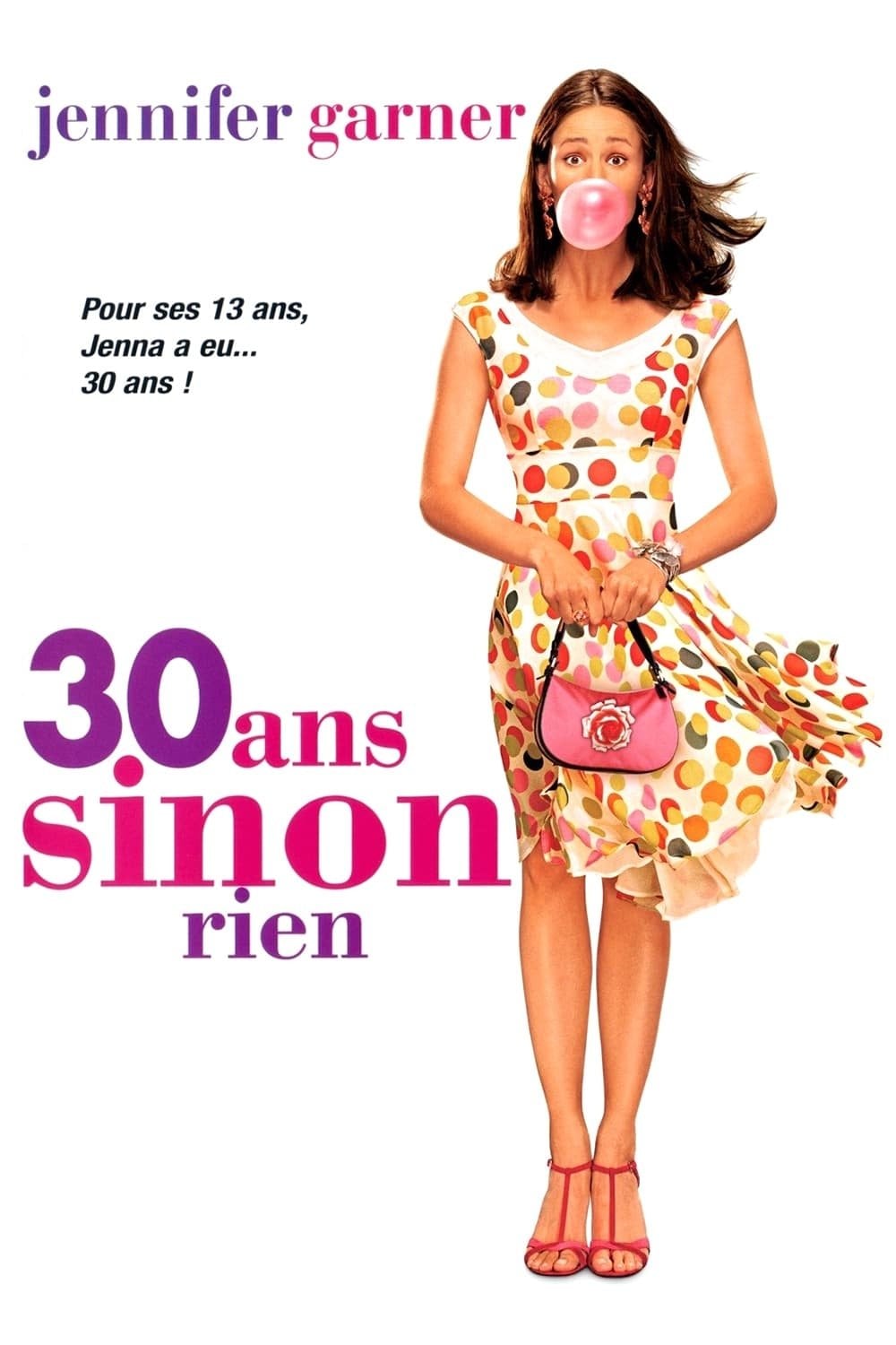 13 ans, bientôt 30 - Gary Winick · 2004