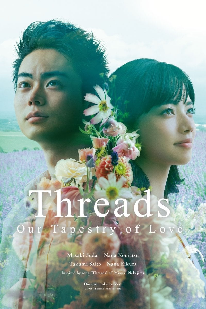 Threads - Our Tapestry of Love - Takahisa Zeze · 2020