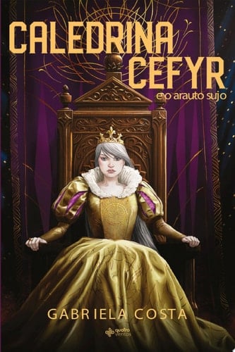 Caledrina Cefyr e o Arauto Sujo - Gabriela Costa 路 2024