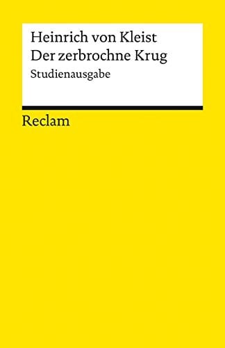 Der zerbrochne Krug - Heinrich von Kleist · 1808