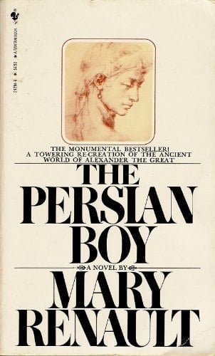 The Persian Boy - Mary Renault · 1984