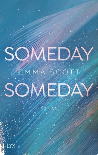 Someday, Someday - Emma Scott · 2022
