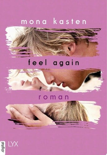 Feel Again - Mona Kasten · 2017