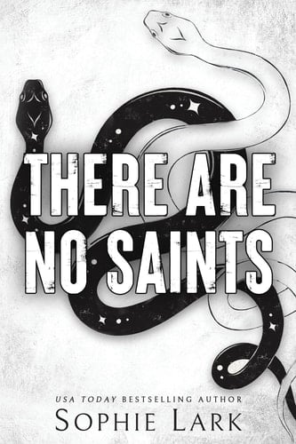 There Are No Saints - Sophie Lark • 2023