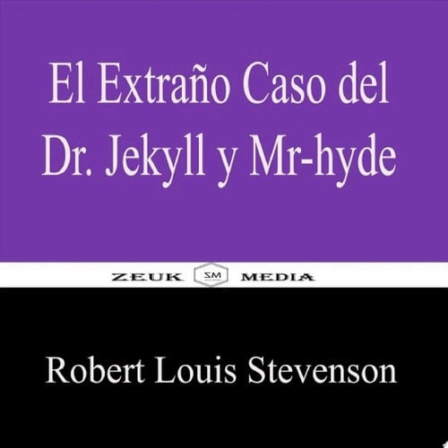 El Extraño Caso del Dr. Jekyll y Mr.Hyde - Robert Louis Stevenson · 2020