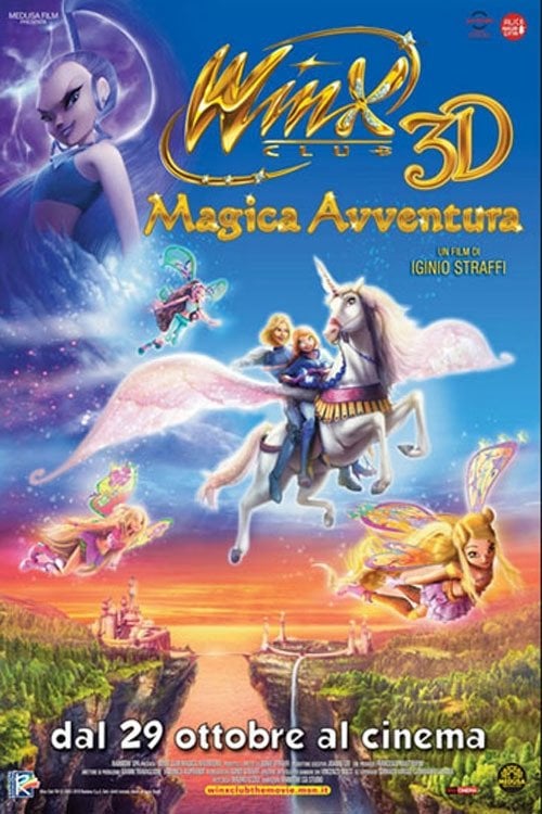 Winx Club 3D: L'Aventure Magique - Iginio Straffi · 2010