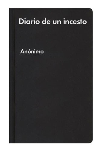 Diario de Un Incesto - Anónimo