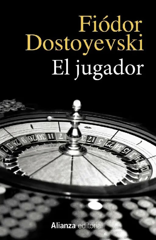 El Jugador - Fiódor Dostoievski • 1867