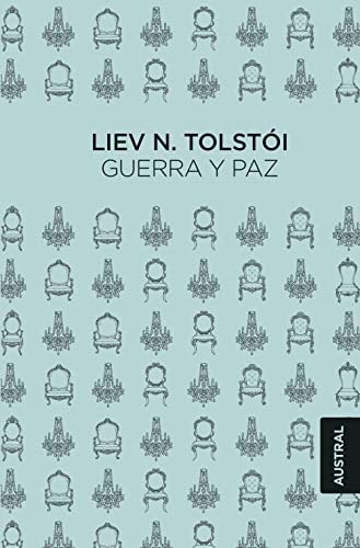 Guerra y Paz - Liev N. Tolstói • 2018
