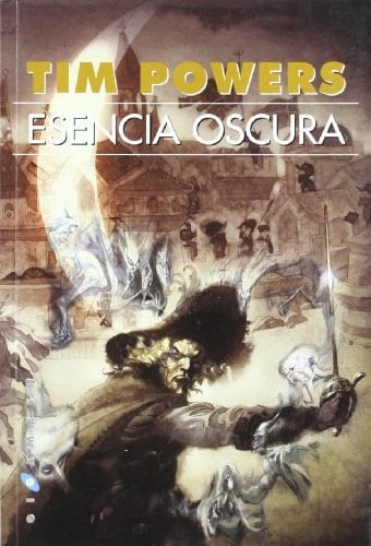 Esencia oscura - Tim Powers
