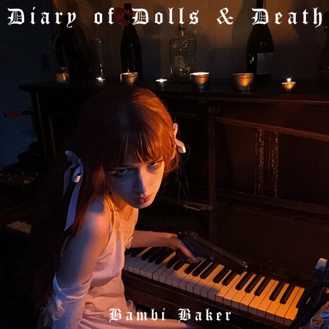 Diary of Dolls & Death - Album · Bambi Baker