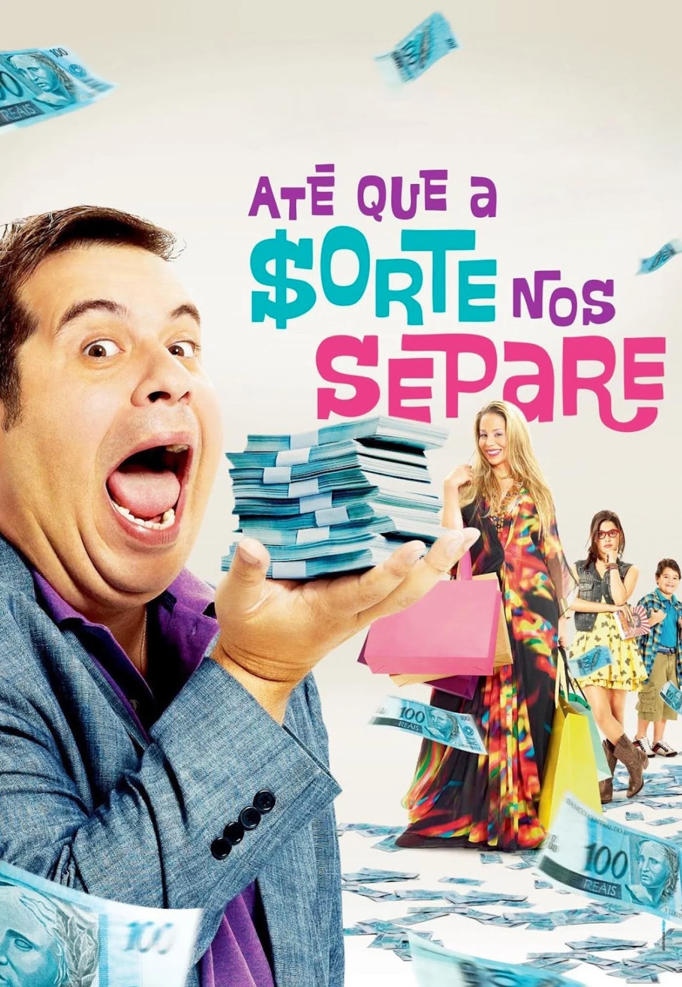 Até que a Sorte nos Separe - Roberto Santucci · 2012
