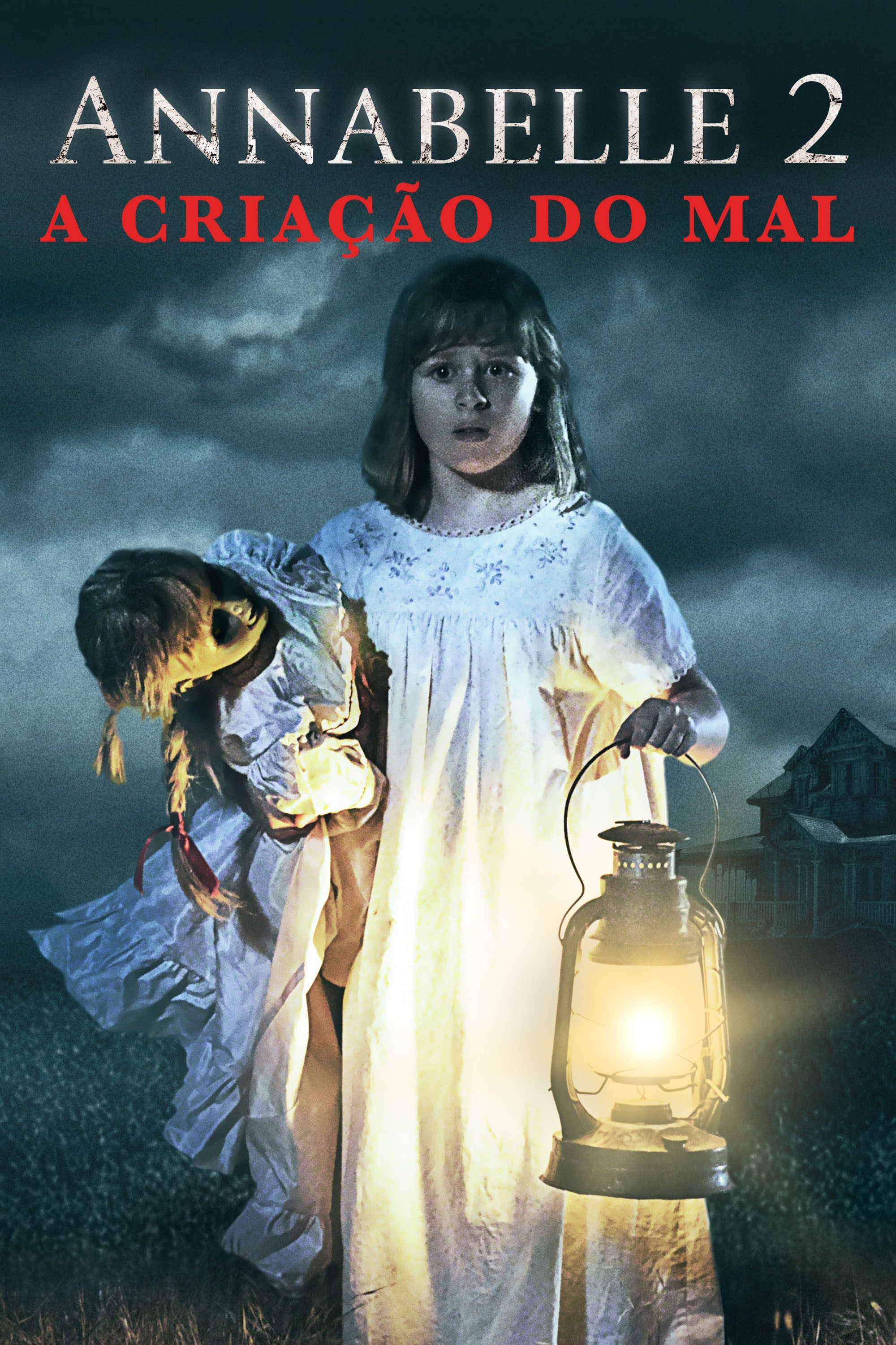 Annabelle 2: A Criação do Mal - David F. Sandberg · 2017