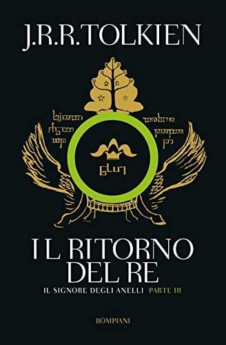 Il ritorno del re. Il Signore degli anelli - John Ronald Reuel Tolkien • 2012