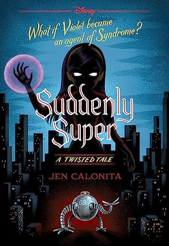 Suddenly Super - Jen Calonita