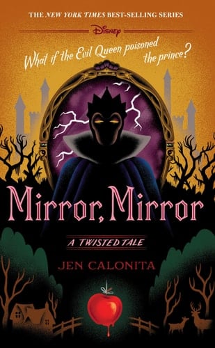 Mirror, Mirror A Twisted Tale - Jen Calonita · 2019